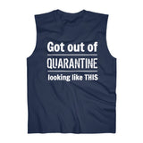 "Got Out of Quarantine" -  Sleeveless Top