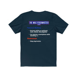 "The MultiTaskmaster Dad" - T-Shirt