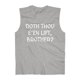 "Doth Thou E'en Lift?" - Athletic Sleeveless Top