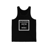"Spotter = Witness" - Jersey Tank