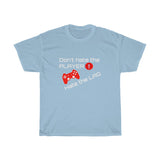 Don't Hate the Player....