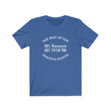 "Peaceful Fighter" - Unisex Tee