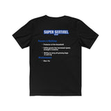 "The Super Sentinel Dad" - T-Shirt