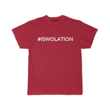 #ISWOLATION  - Unisex Tee