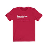 "Iswolation: Definition "  - Unisex Jersey Short Sleeve Tee