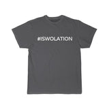 #ISWOLATION  - Unisex Tee