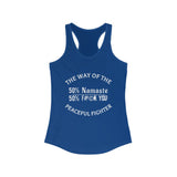 "The Peaceful Fighter" - Women's Raceback Tank Top