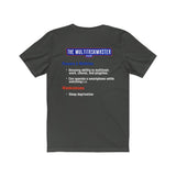 "The MultiTaskmaster Dad" - T-Shirt