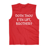 "Doth Thou E'en Lift?" - Athletic Sleeveless Top