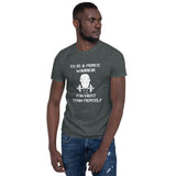Warrior Bred: "Fierce Warrior" - Short-Sleeve Unisex T-Shirt